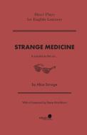 Strange Medicine di Alice Savage edito da ALPHABET PUB