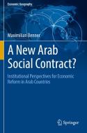 A New Arab Social Contract? di Maximilian Benner edito da Springer International Publishing