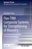 Flax-TRM Composite Systems for Strengthening of Masonry di Giuseppe Ferrara edito da Springer International Publishing