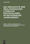 Die neulateinische Lyrik Deutschlands in der ersten Hälfte des sechzehnten Jahrhunderts di Georg Ellinger edito da De Gruyter