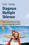 Diagnose Multiple Sklerose di Siegrid Fuchs, Franz Fazekas edito da Springer Vienna