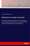 Mechanism in thought and morals: di Oliver Wendell Holmes edito da hansebooks