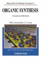 Organic Synthesis di Jürgen-Hinrich Fuhrhop, Guangtao Li edito da Wiley VCH Verlag GmbH