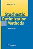 Stochastic Optimization Methods di Kurt Marti edito da Springer
