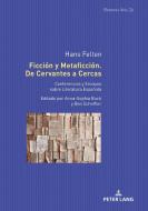 Ficción y Metaficción. De Cervantes a Cercas edito da Lang, Peter GmbH