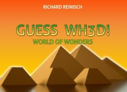 Guess Wh3d! di Richard Reinisch edito da Books on Demand