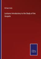 Lectures Introductory to the Study of the Gospels di William Kelly edito da Salzwasser-Verlag
