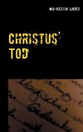 Christus' Tod di Mai-Kristin Linder edito da Books on Demand