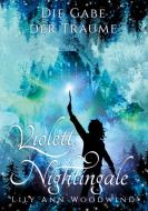 Violett Nightingale di Lily Ann Woodwind edito da Books on Demand