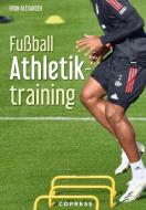 Fußball Athletiktraining di Ryan Alexander edito da Copress Sport