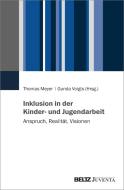 Inklusion in der Kinder- und Jugendarbeit edito da Juventa Verlag GmbH