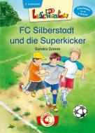 Lesepiraten - FC Silberstadt und die Superkicker di Sandra Grimm edito da Loewe Verlag GmbH