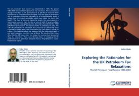 Exploring the Rationales for the UK Petroleum Tax Relaxations di Hafez Abdo edito da LAP Lambert Acad. Publ.