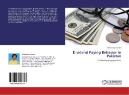 Dividend Paying Behavior in Pakistan di Muhammad Azeem edito da LAP Lambert Acad. Publ.