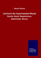 Lehrbuch der Experimental-Physik di Eduard Riecke edito da TP Verone Publishing