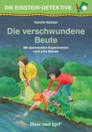 Die Einstein-Detektive: Die verschwundene Beute di Karolin Küntzel edito da Hase und Igel Verlag GmbH