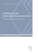 Interlingual and Intercultural Communication di Juliane House edito da Gunter Narr Verlag