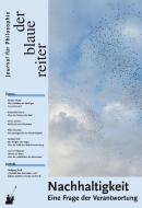 Der Blaue Reiter. Journal für Philosophie / Nachhaltigkeit di Emanuele Coccia, Corine Pelluchon, Ulrich Grober edito da der blaue Reiter