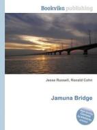 Jamuna Bridge di Jesse Russell, Ronald Cohn edito da Book On Demand Ltd.