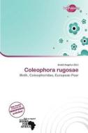 Coleophora Rugosae edito da Duct Publishing