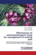 Effectiveness of entomopathogenic fungi for management of sucking pest di A. V. Kachot, D. S. Patel, D. M. Jethva edito da LAP LAMBERT Academic Publishing