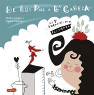 De los pies a la cabeza : mi 1er vocabulario flamenco di Montse Ganges, Margarita Melgar edito da HarperCollins Iberica