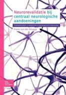 Neurorevalidatie Bij Centraal Neurologische Aandoeningen di F Brugge edito da Springer