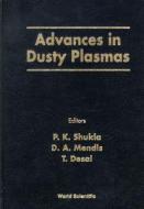 Advances In Dusty Plasmas: Proceedings Of The International Conference On The Physics Of Dusty Plasmas edito da World Scientific Publishing Co Pte Ltd
