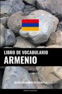 Libro De Vocabulario Armenio di Languages Pinhok Languages edito da Independently Published