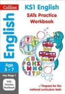 KS1 English SATs Practice Workbook di Collins KS1 edito da HarperCollins Publishers