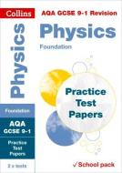 Aqa Gcse 9-1 Physics Foundation Practice Test Papers di Collins GCSE edito da Harpercollins Publishers