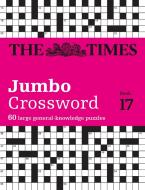 The Times 2 Jumbo Crossword Book 17 di The Times Mind Games, John Grimshaw edito da HarperCollins Publishers