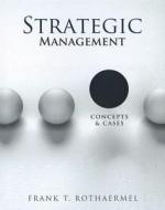 Strategic Management: Concepts And Cases di Frank T. Rothaermel edito da Mcgraw-hill Education - Europe