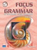 Focus On Grammar 5 di Jay Maurer edito da Pearson Education (us)