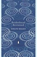 Brideshead Revisited di Evelyn Waugh edito da Penguin Books Ltd