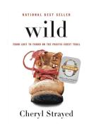 Wild: From Lost to Found on the Pacific Crest Trail di Cheryl Strayed edito da KNOPF