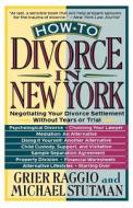 How to Divorce in New York di Grier Raggio edito da St. Martins Press-3PL