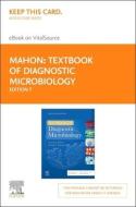 Textbook of Diagnostic Microbiology - Elsevier eBook on Vitalsource (Retail Access Card) di Connie R. Mahon, Donald C. Lehman edito da ELSEVIER