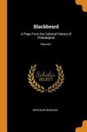 Blackbeard di Mathilda Douglas edito da Franklin Classics Trade Press