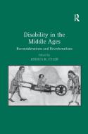 Disability In The Middle Ages di Joshua R. Eyler edito da Taylor & Francis Ltd
