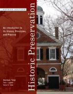 Historic Preservation di Norman Tyler, Ted J. Ligibel, Ilene R. Tyler edito da Ww Norton & Co