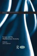 Europe And The Mediterranean Econom edito da Taylor & Francis