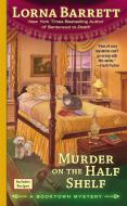 Murder on the Half Shelf di Lorna Barrett edito da BERKLEY BOOKS