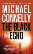 The Black Echo di Michael Connelly edito da Warner Books (NY)