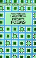 Favorite Poems di Henry Wadsworth Longfellow edito da DOVER PUBN INC