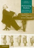Musgrave, M: Performing Brahms di Michael Musgrave edito da Cambridge University Press