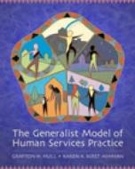 The Generalist Model of Human Services Practice [With Infotrac] di Grafton H. Hull, Karen K. Kirst-Ashman, Russell Ed. Hull edito da Brooks Cole