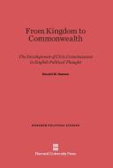 From Kingdom to Commonwealth di Donald W. Hanson edito da Harvard University Press