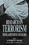 Research on Terrorism di Andrew Silke edito da Routledge