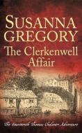 The Clerkenwell Affair di Susanna Gregory edito da SPHERE